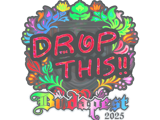 drop (Holo) | Budapest 2025