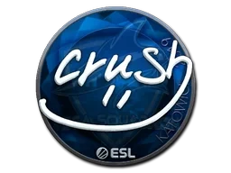 crush (Foil) | Katowice 2019