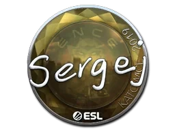 sergej (Foil) | Katowice 2019